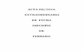 ACTA 08/2016 EXTRAORDINARIA DE FECHA DIECISÉIS ......ACTA 08/2016 EXTRAORDINARIA DE FECHA DIECISÉIS DE FEBRERO OFICIO NUMERO: SECJ/099/2016. ASUNTO: Se comunica acuerdo. LIC. REBECA
