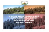 Plan Regional de Reforestación - Infobosquesinfobosques.com/.../04/2PLAN-REGIONAL-DE-REFORESTACION.pdf · 2017. 10. 26. · Plan Regional de Reforestación La Libertad 7 El DS N°