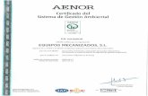 emesasoftware.com€¦ · ISO 14001 GA-201910026 AENOR certifica que la organización EQUIPOS MECANIZADOS, Sla dispone de un sistema de gestiön ambiental conforme con la Norma ISO