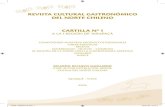REVISTA CULTURAL GASTRONÓMICO DEL NORTE CHILENO …ricardopacheco.cl/LIBROSRICARDO/CARTILLA1.pdf · COCINA DEL NORTE CHILENO IQUIQUE – CHILE ... por la influencia del mercado de