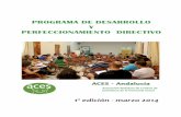 PROGRAMA DE DESARROLLO Y PERFECCIONAMIENTO DIRECTIVOboletin.aces-andalucia.org/boletines/edicion96/3803... · · que formen parte de equipos de coordinación o gestión: administradores/as,