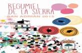 Saludo del alcaLde - Regumiel de la Sierra · un Concurso de Paellas, que se celebrará el sábado, día 22 de Agosto de 2015, en el paraje de las Ventas. Dicho concurso se regulará