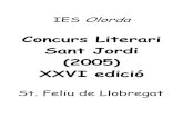 Concurs Literari 'Sant Jordi' 2005. IES Olorda de St ...iesolorda.cat/departaments/cat/concurs_literari_2005.pdf · Concurs Literari Sant Jordi de 2005, els professors de català