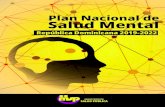 Plan Nacional de Salud Mental - Ministerio de Salud PúblicaPlan Integral de Acción en Salud Mental (aprobado por la 66.a Asamblea Mundial de la Salud, OMS, 2013) y el Plan de Acción