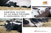 CONTROL LLETER DE LA RAÇA FRISONA A CATALUNYA ...En el QUADRE 1 es presenta l’evolució en els últims deu anys del nombre d’explotacions i de vaques en Control Lleter. QUADRE