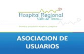 ASOCIACION DE USUARIOShospitalvalledetenza.gov.co/nuevo/wp-content/... · LOGROS OBTENIDOS CON LAS ASOCIACIONES DE USUARIOS • Usuarios capacitados en diferentes temas de: Salud,
