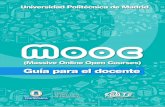 Vicerrectorado de Servicios Tecnológicosserviciosgate.upm.es/gate/sites/default/files/2018-11/Guia MOOC par… · 1. Pasos previos a la realización de un MOOC Buscar información