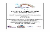 PRIMERA CONVENCIÓN COLECTIVA ÚNICA · I Convención Colectiva Única – Versión firmada por los gremios y enviada a la PGR – 01-07-2013 /hg – Síguenos por @fenasinpres Página