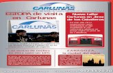 REVISTA DE INFORMACIÓN † EDICIÓN GRATUITA † NÚMERO VII ... · ESTOPA de visita en Carlunas Carlunas recibió a Estopa, en colaboración con Madrid Directo y Cadena100 en las
