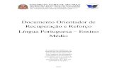 Documento Orientador de Recuperação e Reforço Língua ... · Documento Orientador de Recuperação e Reforço Língua Portuguesa – Ensino Médio As sequências didáticas, ou