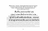 Óscar Mejía Quintana Diana Hincapié Cetina Muestra ...repensarelderecho.org/assets/mejia.pdf · y el hombre empieza a ser duplicado por un discurso especializado sobre sí mismo: