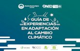 Con el aporte de - BAE...Con el aporte de: Guía de experiencias en adaptación al Cambio Climático Alianza Empresarial para el Desarrollo Olga Sauma Uribe, Directora Ejecutiva. Pablo