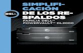 Simplifi- cación de loS re- SpaldoS...Diseñamos la familia PowerVault Dl2000 para ayudar a las pequeñas y medianas empresas a proteger ... independiente, y los productos VTL carecen