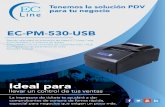 Tenemos la solución PDV para tu negocio EC-PM-530-USB ... · EC-PM-530-USB -Rápida velocidad de impresión de hasta líneas / seg. -Confiabilidad (1,5 millones de líneas) -Compatible