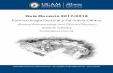 Guía Docente 2017/2018 · 2 - VÍAS DE ADMINISTRACIÓN. APLICACIONES CLÍNICAS. 3 - MECANISMOS DE ACCIÓN FARMACOLÓGICA. CONSIDERACIONES GENERALES. 3.1 - Receptores farmacológicos.