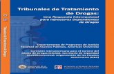 Tribunales de Tratamiento de Drogas - Portal Web oficial ... · Tribunales de Tratamiento de Drogas trataron en aquel primer documento, así como aspectos que estos programas deberán
