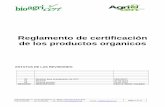 Reglamento de certificación de los productos organicos · Reglamento de certificaciòn de los productos organicos Revision 02 Aprobado por el CSI el dia 16/10/2017 BIOAGRICERT srl
