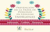 Prevención de la Trata de Personas en Lenguas Indígenas · 2017. 1. 4. · Lic. Yuriria Alvarez Madrid, Directora General del Programa contra la Trata de Personas Colaboración: