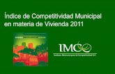 Índice de Competitividad Municipal en materia de Vivienda 2011...para aprovechar zonas interiores Al interior de las ciudades, los municipios periféricos son menos competitivos que