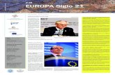 0 EUROPA Siglo 21recursos.ufv.es/docs/europasigloxxi_38.pdf · EUROPA Siglo 21 Boletín de información europea nº 38 0 EDITA Centro de Documentación Europea ... para los Estados