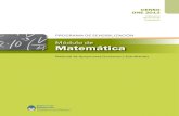 Módulo de Matemática€¦ · El Operativo Nacional de Evaluación (ONE) 2013 en el Último Año (aplicación censal) y 2°/3° Año (aplicación muestral) de la Educación Secundaria
