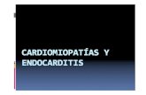 Cardiomiopatías y Endocarditis...2 síndromes clínicos: Endocarditis aguda: àSuele deberse a un germen virulento (p.e. Staph. aureus) que puede afectar una válvula normal. àNecrosis