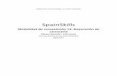SpainSkills · 2018. 11. 22. · La competición consiste en la demostración y valoración de las competencias propias de esta especialidad a través de un trabajo práctico denominado