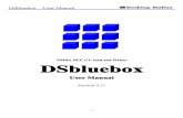 DSbluebox User Manual...DSbluebox User Manual-3 - 1. はじめに DSbluebox は、 CV の読み出し、書き出し、動作テストを行える単独で動作する専用の機器です。コマンドステーションを補完する機能を持ち、車両やポイントの設定変更・調整用にご使用いた