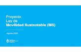 Proyecto Ley de Movilidad Sustentable (MS)€¦ · › “Patente Verde ... % Subsidios al Transporte Público Automotor › › Impuesto sobre combustibles líquidos ... Leasing