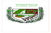 MUNICIPALIDAD DE LA UNION, ZACAPAmunilaunion.com/.../2014/12/06-MANUAL-DE-PROCEDIMIENTOS.pdf · 2019. 3. 29. · Cabrera, señalo este municipio con el nombre de "MUNICIPIO DE ESTRADA