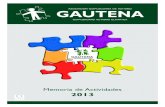 Memoria 2013 cas - Gautena · 116 nuevos diagnósticos, de los cuales 73 se han confirmado como TEA, habiéndose ... Finalizamos el curso 2012-13 con 88 alumnos, en este curso 13-14