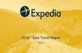 2019 Solo Travel Report - Expedia.mx · Vuelo ideal Hospedaje ideal El hospedaje ideal es en un hotel en la ciudad por menos de MXN$ 1,900 por noche. El viaje en solitario ideal es