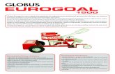 Globus Eurogoal es una máquina lanzapelotas de ...€¦ · Entrenamiento Defensas y Delanteros • Ejercicios de Ataque/Defensa en tiros de corner. • Ejercicios de Ataque/Defensa