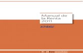 Manual de la Renta 2011 - El Economista · Manual de la Renta 2011 4 2.1.3.26. Los dividendos y participaciones en beneﬁ cios hasta 1.500 euros anuales .....35 2.1.3.27. Las prestaciones