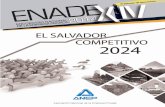  · ENADE XIV - EL SALVADOR COMPETITIVO 2024 ASOCIACIÓN NACIONAL DE LA EMPRESA PRIVADA - facebook.com/anepelSalvador - twitter: @anepelSalvador 2 Contenido ...