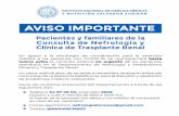 Imprimir - INCMNSZ · G INSTITUTO NACIONAL DE CIENCIAS MÉDICAS Y NUTRICIÓN SALVADOR ZUBIRÁN AVISO IMPORTANTE Pacientes y familiares de la Consulta de Nefrología y