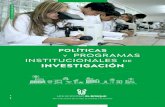 Vigilada - Universidad El Bosque | Universidad El Bosqueunbosque.edu.co/sites/default/files/2018-04/PoliticaInvestigaciones_… · Leydy Johanna Rivera Sotto Asesora de investigaciones