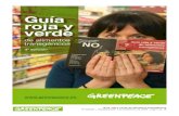 Guía roja y verde de alimentos transgénicos 4ª edición – …€¦ · Guía roja y verde de alimentos transgénicos 4ª edición – Actualización 7 de diciembre de 2009 - pág