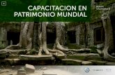 CAPACITACION EN Boletín informativo 5 PATRIMONIO MUNDIAL · 2018. 2. 2. · La primera reunión de administradores latinoamericanos de sitios de arte rupestre inscritos en la Lista