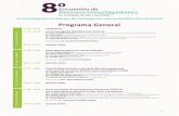 Programa General · 2020. 9. 28. · 1 . Programa General . 1 de octubre 17:00 - 17:30 Inauguración 17:30 - 18:30 Panel: Investigación Biomédica ante COVID -19 Dr. Sergio Rosales