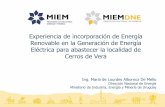 Presentación de PowerPoint · María de Lourdes Albornoz De Mello Dirección Nacional de Energía Ministerio de Industria, Energía y Minería de Uruguay Experiencia de incorporación