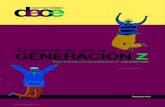 Empatizando con la GENERACIÓN Z - ecuadordece.comecuadordece.com/wp-content/uploads/2020/01/... · la nueva generación Z Con la revolución digital del último siglo, llegó un