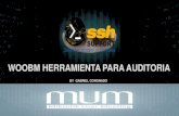 WOOBM HERRAMIENTA PARA AUDITORIA - MUM · #mum_bolivia @gabocoronado890 • Publicando el evento en redes sociales • Presentación del ponente • Conceptualización • Explotación