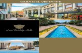 GUÍA DEL VISITANTE - Beverly Hills · 2016. 9. 28. · 4 5 Beverly Hills ofrece algunos de los mejores hoteles del mundo, que brindan alojamiento de primer nivel, servicio excepcional