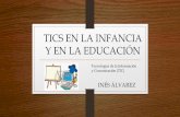 TICs en la educación...Title TICs en la educación Author Ines Alvarez Alderete Created Date 1/17/2018 2:49:48 PM