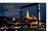 TEXT I foTografIEs dE ManEl anTolí Lleida · Els amants del Modernisme no es poden perdre una ruta urbana que de ben segur no els deixarà indiferents, els edificis més bonics de