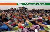 memoria2011 - Mundubat · memoria2011 7 Misión Mundubat somos una ONGD, de hombres y mujeres procedentes de diversas realidades sociales, comprometida por un cambio en el orden mundial.