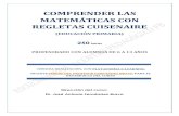 COMPRENDER LAS MATEMÁTICAS CON REGLETAS CUISENAIREs623319320.web-inicial.es/.../08/...CON-REGLETAS-CUISENAIRE-EP-1… · regletas cuisenaire (educaciÓn primaria) 250 horas profesorado