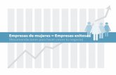 Empresas de mujeres = Empresas exitosas · 2012. 10. 11. · La empresa a través del enfoque de género 7 ¿A quiénes se dirige este documento? 7 La micro, pequeña y mediana empresa