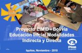 Proyecto EIMID - Bolivia Educación Inicial Modalidades ... Proyectos Actividad Documento...ESTADO SITUACIONAL DE LA EDUCACIÓN INICIAL EN BOLIVIA La población menor de 6 años representa